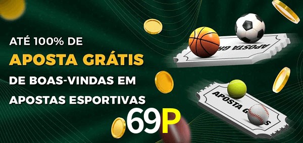 69P Ate 100% de Aposta Gratis